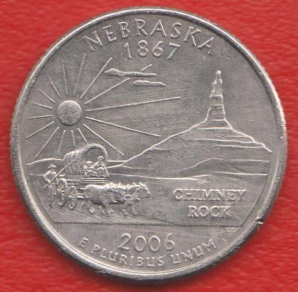 США 25 центов 2006 г. квотер штат Небраска знак мондвора P