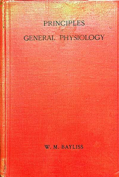 Principles of General Physiology. W. M. BAYLISS. 1917 в Москве фото 4