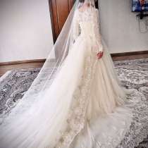 Свадебное платье Принцесса, в Гудермесе