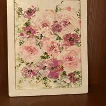 Картина маслом РОЗЫ, в Москве